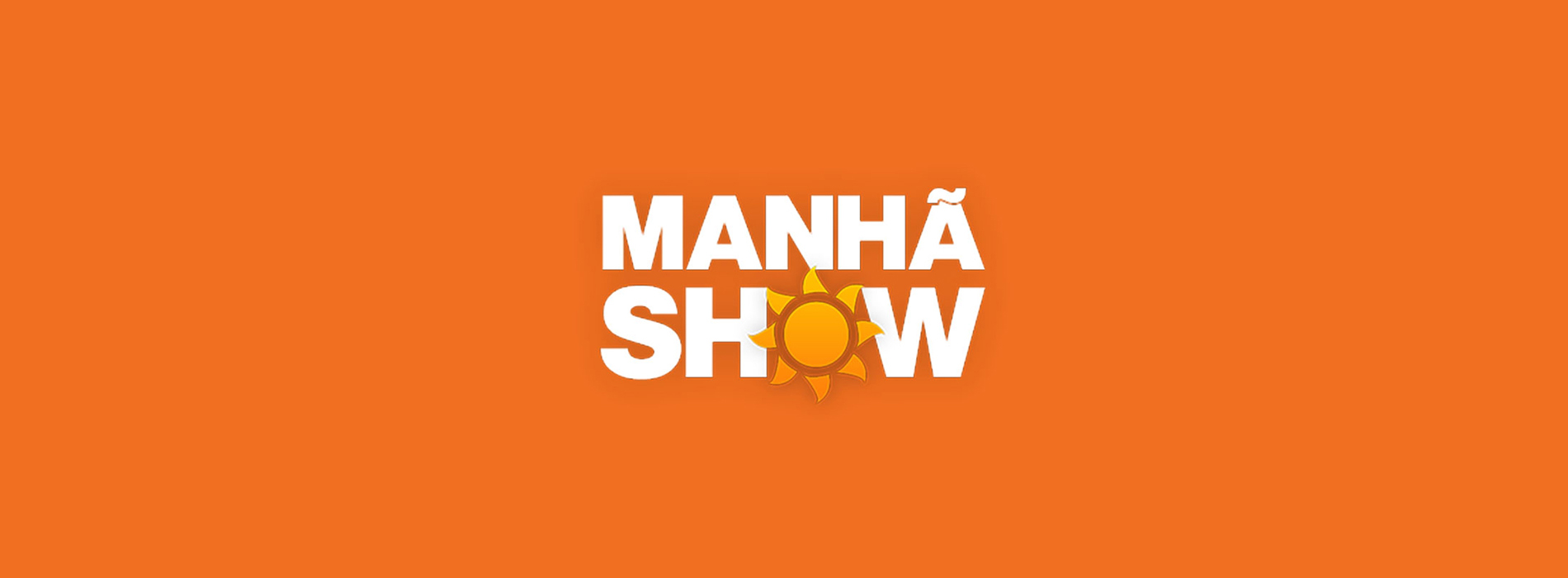 MANHÃ SHOW
